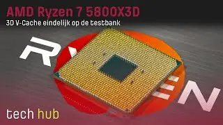 AMD Ryzen 7 5800X3D Review - 3D V-Cache eindelijk op de testbank