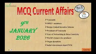 MCQ Current Affairs 9th January 2026 Useful for CAPF(AC), CDS, CSE, State PCS and Different Exams