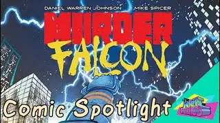 Comic Spotlight: Murder Falcon | Art of Comics Epi 68