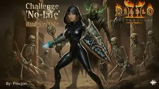 [6] Zabójczyni. Diablo II: Resurrected HC. Wyzwanie: 