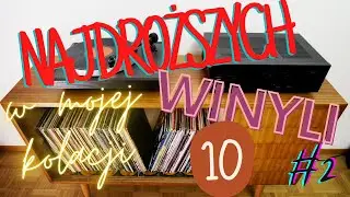 10 najdroższych winyli z mojej kolekcji #2