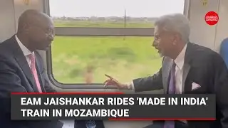 EAM Jaishankar rides 'Made in India' train in Mozambique