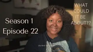 Life With The Elliott&rsquo;s | Season 1 Episode 22 | WHAT COULD IT BE ABOUT?? 👀