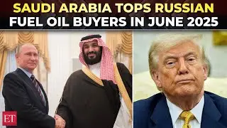 Saudi Arabia leads in Russian fuel oil imports in June 2025 despite looming Trump tariff threats