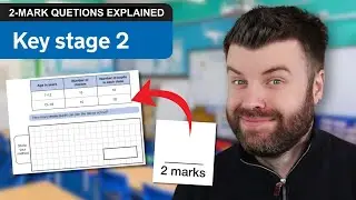 How To Get FULL MARKS On Every 2 Mark SATs Maths Question! [2025 Year 6 SATs Prep]