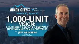1,000-Unit Vision: Strategies to Expand & Sustain a Thriving Multifamily Portfolio - Windy City REI