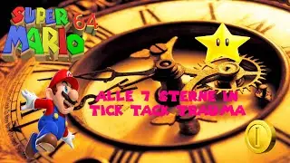 Super Mario 64; Kurs 14: Tick Tack Trauma🕰; ALLE 7 ⭐ Sterne ⭐ (Super Mario 3D All-Stars)