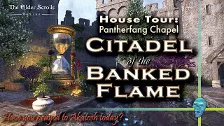 ESO HOUSING TOUR: Citadel of the Banked Flame (Pantherfang Chapel) #eso | Tamriel_Tidbits