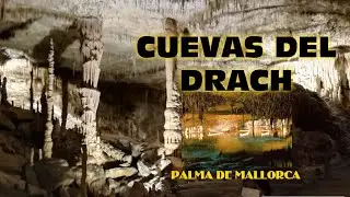 CUEVAS DEL DRACH | PALMA DE MALLORCA | SPAIN