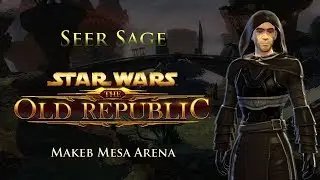 SWTOR PvP 5.5 - Seer Sage - Makeb Mesa Arena (Oct 15, 2017)