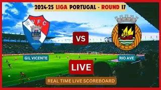 Gil Vicente Vs Rio Ave LIVE Score UPDATE 2024-25 Liga Portugal Round 17 Soccer Football Jan 06 2025