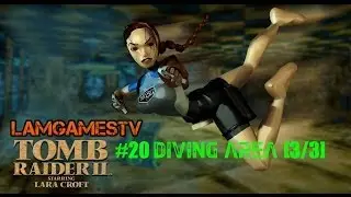 Zagrajmy w Tomb Raider II - #20 Diving Area [3/3] - PSX [LamGamesTV]