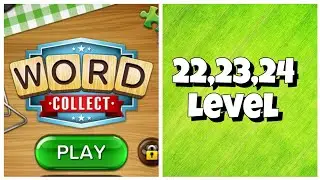 Word Collect - 22,23,24 Level Answers