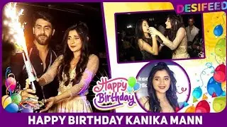 Today Kanika Mann Birthday Celebrate 🥳 Photos #lifestyle