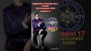 KBC Season 17 Registration Question 2 | ANSWER | 2nd December 2024