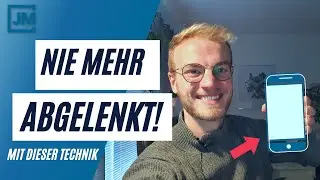 Die machtvollste TECHNIK, um NIE mehr ABGELENKT zu sein | Meistere Ablenkungen