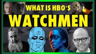 Watchmen HBO: What Is It, & Why? Lindelof's Plan Explained 🦑🕒