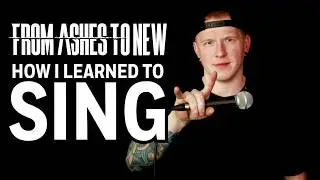 How From Ashes to New's Danny Case Learned to Sing