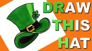 HOW TO DRAW A LEPRECHAUN HAT Step by Step Drawing Tutorial For Kids. Guided Saint Patrick's Day Idea