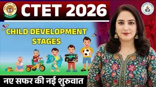 CTET 2026 | CDP - Stages of Development | CDP Syllabus & exam pattern For CTET | Ctet exam strategy