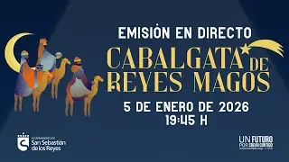 Cabalgata de los Reyes Magos 2026