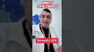 UAE Amnesty 2024: Visa, Overstay, Fines