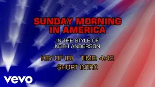 Keith Anderson - Sunday Morning In America (Karaoke)