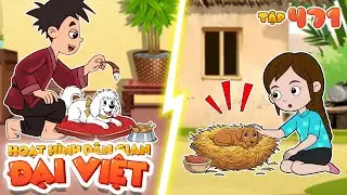 Số #471  THÚ CƯNG NHÀ GIÀU THÚ CƯNG NHÀ NGHÈO | Nhân Tài Đại Việt | Phim Hoạt Hình Hài Hước