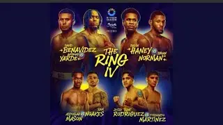 The Ring IV review. Benavidez beats Yarde in 7!