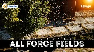 Explain All Force Fields in Blender 4.5 | Step By Step Guide | Telugu