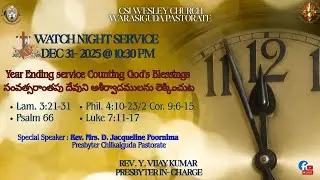 CSI Wesley Church Warasiguda Pastorate | Watch Night Service | 31st Dec 2025