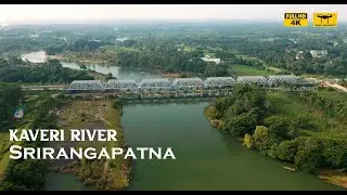 Srirangapatna River  | Karnataka Drone Video | Places to Visit In Karnataka 4K
