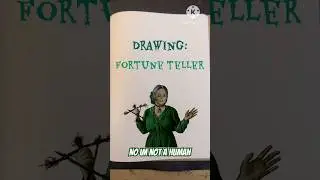 Fortune teller - NO IM NOT A HUMAN #noimnotahuman #art