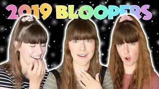 2019 Bloopers & Outtakes│Creative Rachy