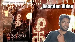 Thee Thalabathy Song First reaction | Varisu 2nd Single | Variao song