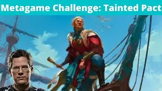 Historic Metagame Challenge: Tainted Pact