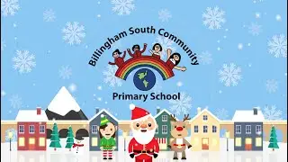 Billingham South Community Primary - Whole School Christmas Message 2021