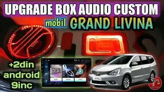BOX AUDIO CUSTOM MOBIL GRAND LIVINA HASIL MAKSIMAL👍👍👍DI LENGKAPI HEAD UNIT ANDROID 9INC MANTAP..😃✌