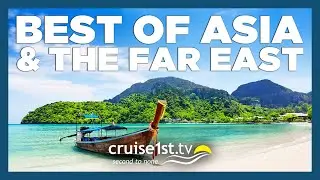 Best of Asia & The Far East | Cruise1st
