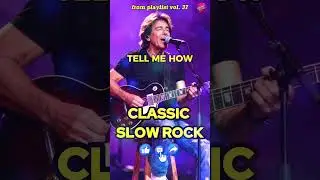 SHORTS - TELL ME HOW | FROM PLAYLIST CLASSIC SLOW ROCK VOL 37 - SOFT ROCK BALLADS - LOVE SONGS