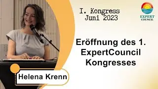 Er&ouml;ffnung des 1. ExpertCouncil Kongresses am 17. und 18. Juni 2023
