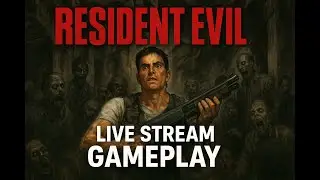 Resident Evil gameplay lets finish this thing together!!!!