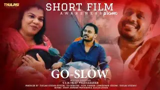 GO-SLOW 🚦 | Tamil Awareness Short Film Promo  | Road Safety Message 🛑 | Thulasi Studios 