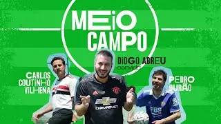 MEIO CAMPO RECAP | Carlos Coutinho Vilhena e Pedro Dur&atilde;o