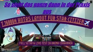 Mein Thrustmaster T.16000M HOTAS Layout f&uuml;r Star Citizen✈️|Full Setup & Live-Test im Arena Commander