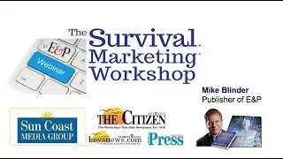 E&P Magazine's Survival Marketing Workshop hosted by FL Suncoast Media and The Key West Citizen.