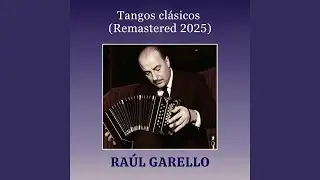 Tangos Clásicos (Remastered 2025)