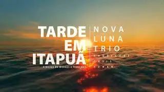 Tarde em Itapoã - Toquinho & Vinicius