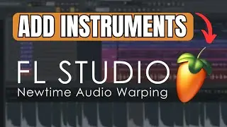 How to Add Instruments in FL Studio 2025?