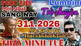 Người Truyền Lửa Thầy Minh Tuệ đang phát trực tiếp!